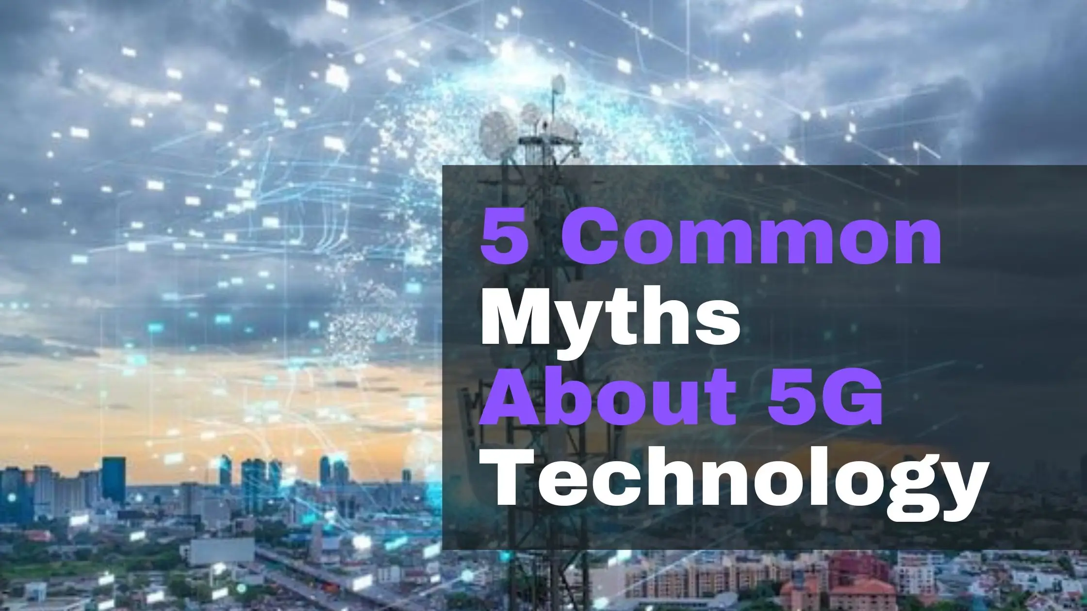 5-Common-Myths-About-5G-Technology