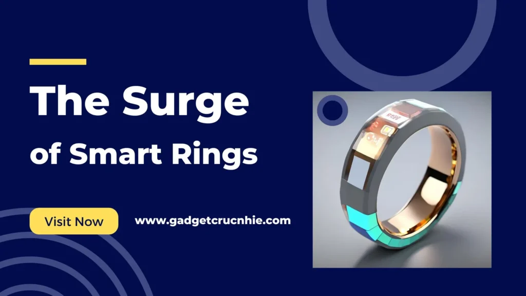 
surge of Smart Rings