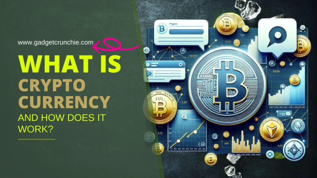 What is a cryptocurrency and how does it work?