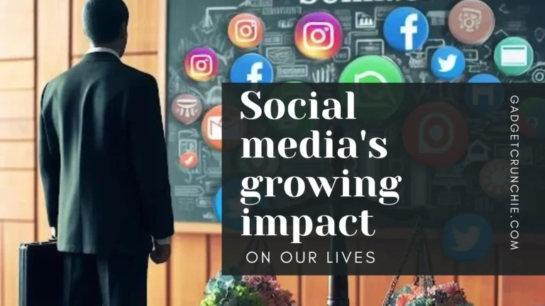 Social media's growing impact on our lives