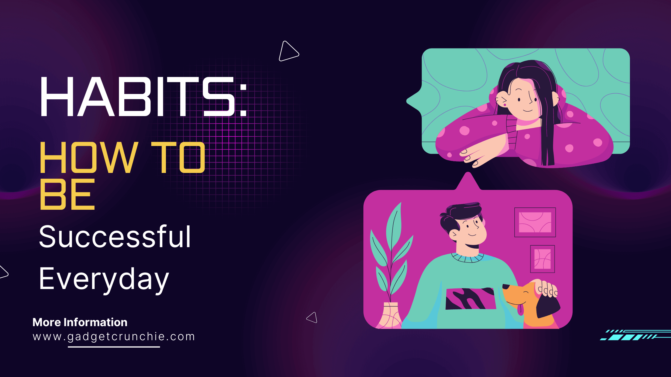 Habits: How to be successful everyday 5 Habits: How to be successful everyday