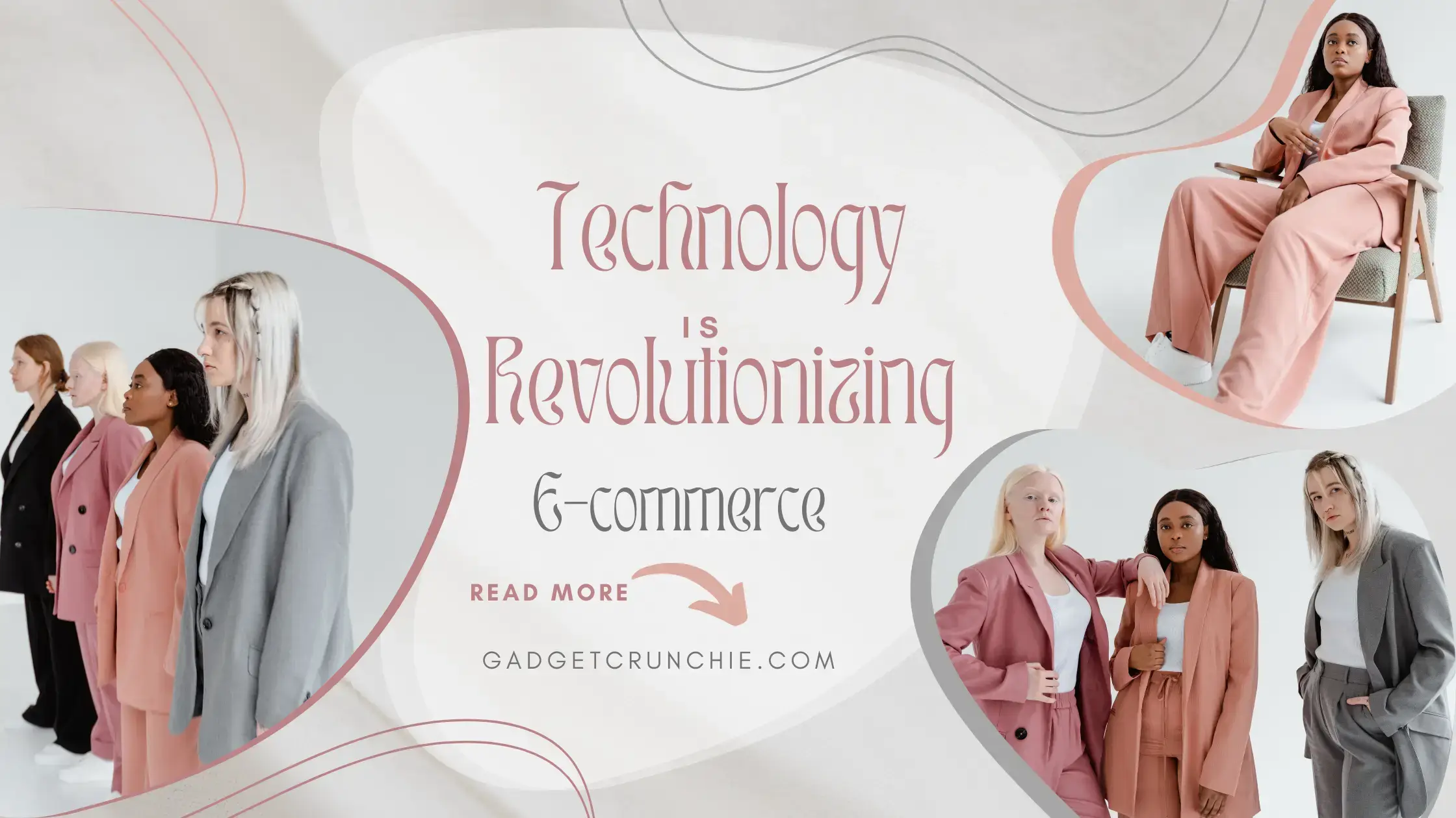 Technology is Revolutionizing E-commerce 4 Technology is Revolutionizing E-commerce