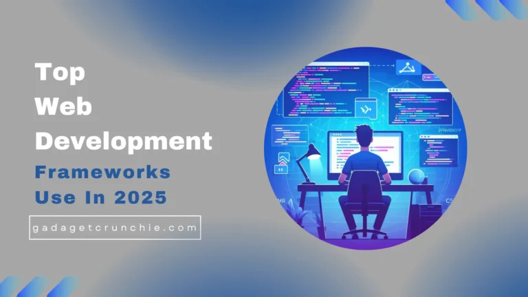 Top web development frameworks use in 2025