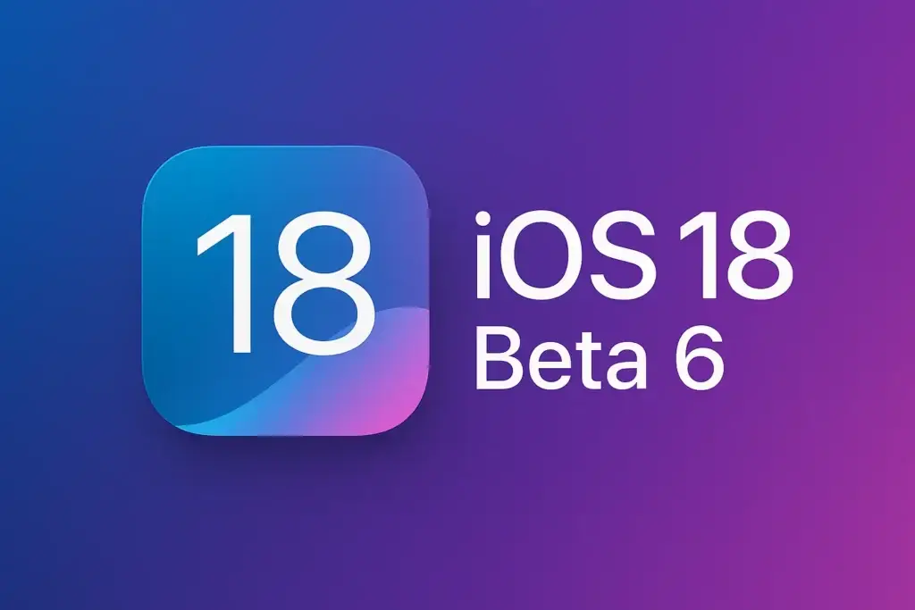 What’s New in iOS 18.6? All Features & Changes Explained 1 Graphic displaying the iOS 18.6 beta 6 logo on a gradient purple background, featuring the text "iOS 18 Beta 6."