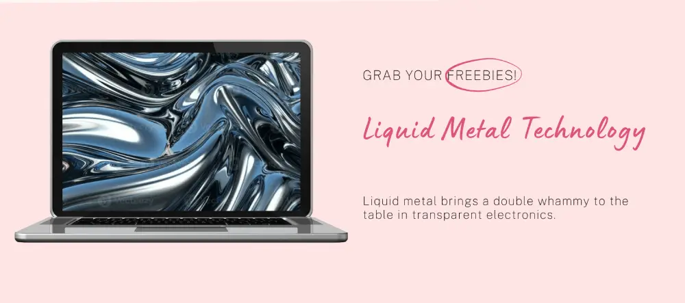 Liquid Metal Technology